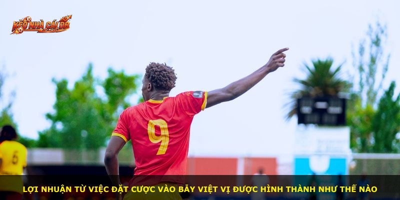 Lợi nhuận từ việc đặt cược vào bẫy việt vị được hình thành như thế nào