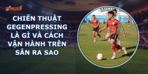Chiến Thuật Gegenpressing