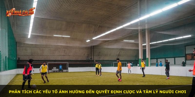 Phân tích các yếu tố ảnh hưởng đến quyết định cược và tâm lý người chơi