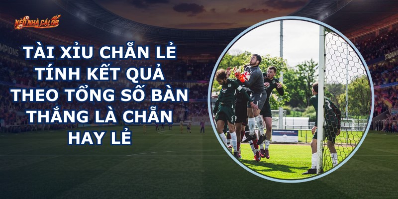 Tài Xỉu Chẵn Lẻ